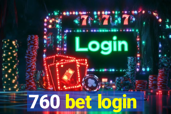 760 bet login